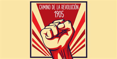 Camino de la Revolución, 1905