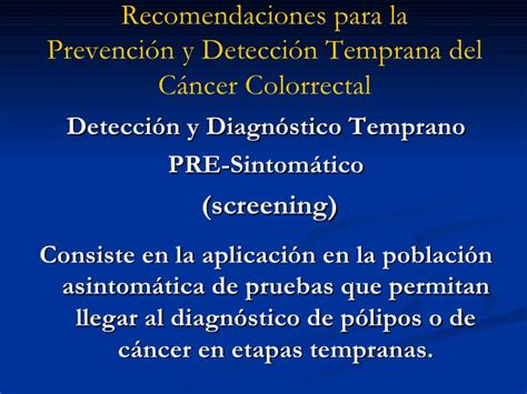 Cancer de colon. deteccion precoz