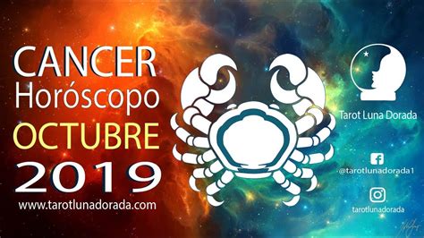 CANCER PREDICCIONES OCTUBRE 2019   Y REGRESA PARA UNA RELACION FORMAL ...