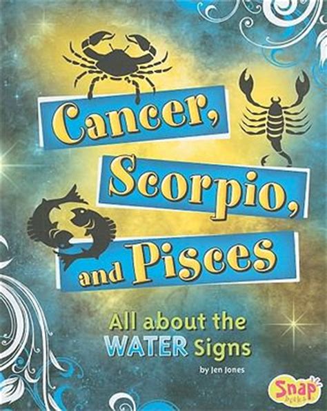Cancer, Scorpio, and Pisces: All About the Water Signs ...