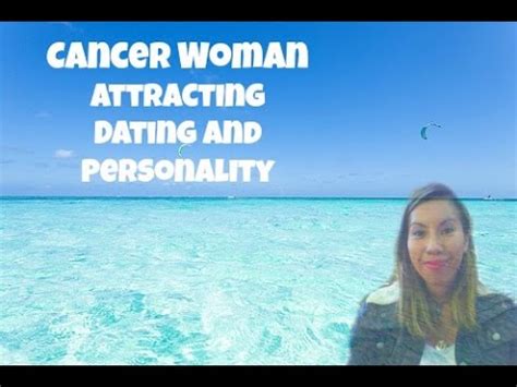 Cancer Woman   Personality, Attracting and Dating!   YouTube