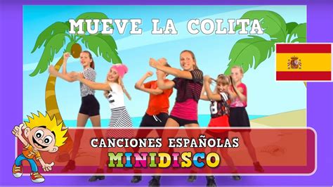 Canciones Infantiles | Baile Niños | Video | MUEVE LA COLITA | Mini ...