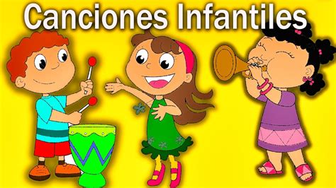 Canciones Infantiles en Español   Las Mejores Canciones ...