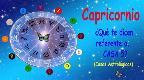 CapricornioCasa 5Casas AstrológicasTarot y Oráculos   YouTube
