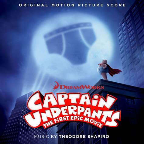 Captain Underpants Original Score Theodore Shapiro | Epic ...