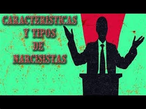 CARACTERÍSTICAS Y TIPOS DE NARCISISTAS   YouTube | Psicologa emocional ...