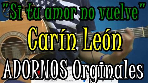 Carin Leon El Amor De Tu Vida Acordes / Letras Y Acordes ...