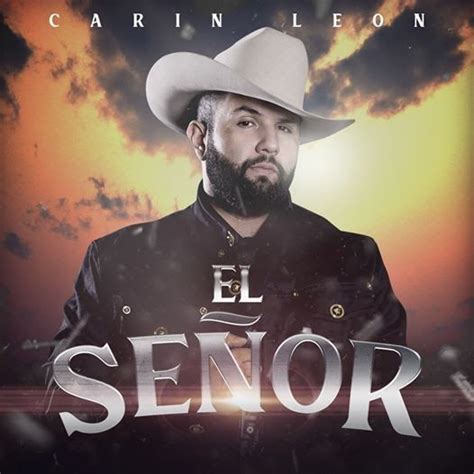 Carin Leon – El Señor  Single 2020  | Descargar música, Letras de ...