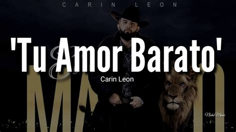 Carin Leon   Tu Amor Barato  LETRA  Estreno 2019   YouTube