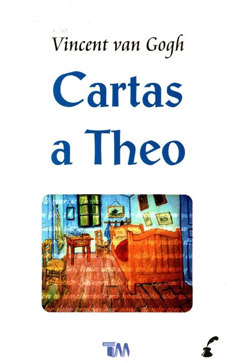 Cartas A Theo   Vincent Van Gogh / Tomo   $ 169.00 en ...