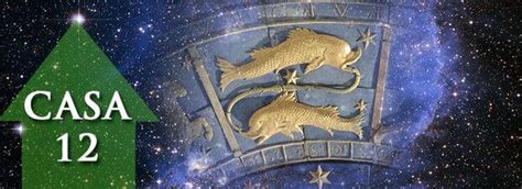 Casa 12   Seu Significado na Astrologia   Por Paula Pires