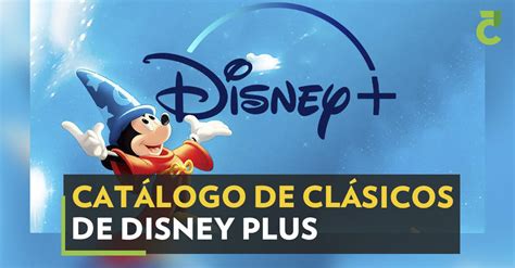 Catálogo de clásicos de Disney Plus | Periódico el Cinco
