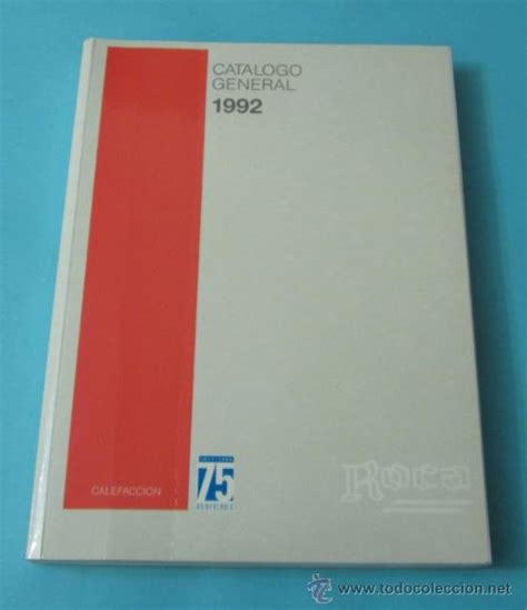 Catálogo general calefacción roca 1992. 75 aniv   Vendido en Venta ...