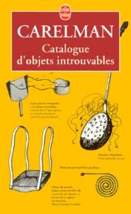 Catalogue d objets introuvables. Jacques Carelman ...