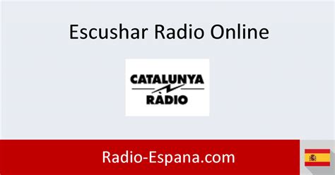 Catalunya Radio en directo   Escuchar Radio Online