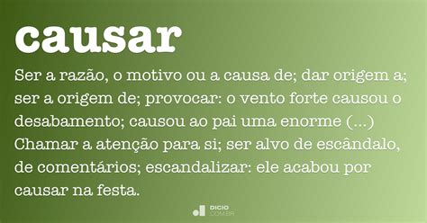 Causar   Dicio, Dicionário Online de Português