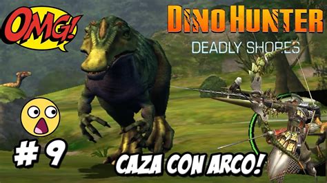 CAZA CON ARCO! #DINOSAURIO CARNIVORO GIGANTE!!!! // Dino Hunter #9 ...