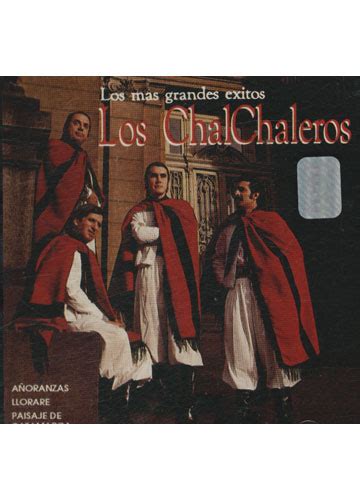 CD   Los ChalChaleros   Los Mas Grandes Exitos *importado*   Sebo do ...
