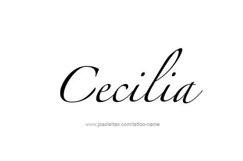 Cecilia Name Tattoo Designs