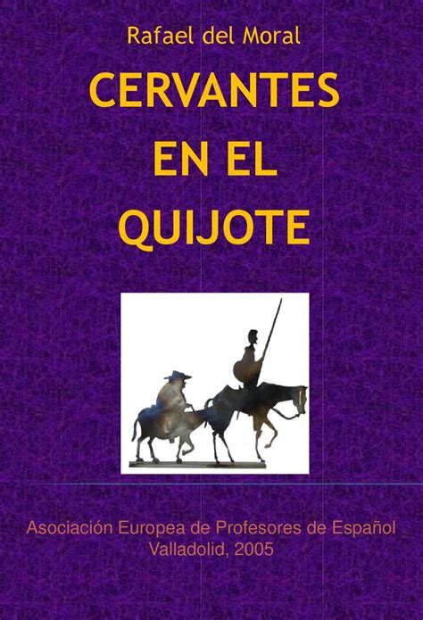 Cervantes en el Quijote by Rafael del Moral Aguilera   Issuu