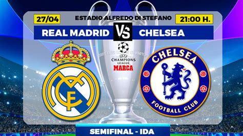 Champions hoy: Real Madrid   Chelsea: horario, canal y ...