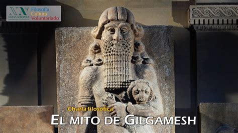 Charla filosófica   El mito de Gilgamesh   YouTube