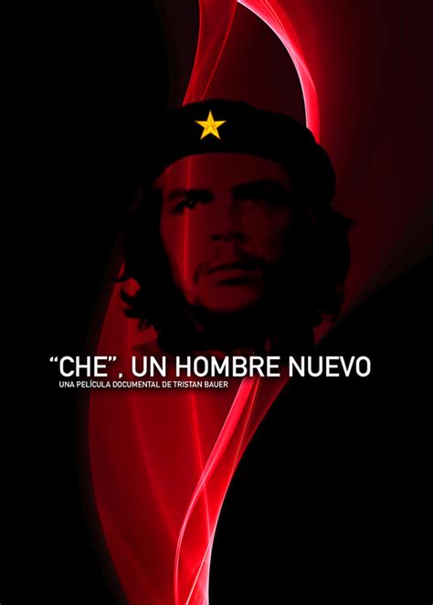 CHE, Un hombre nuevo. Movie poster. on Behance