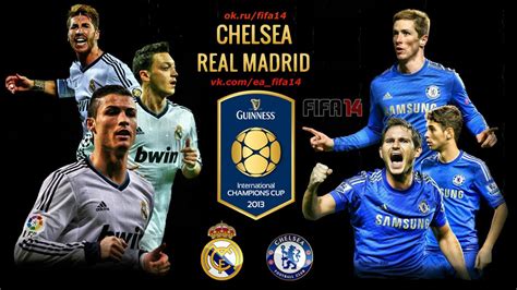Chelsea vs Real Madrid 07/08/2013 International Champions ...