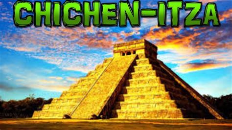 CHICHEN ITZA Mayan Ruins   Mexico  4K    YouTube