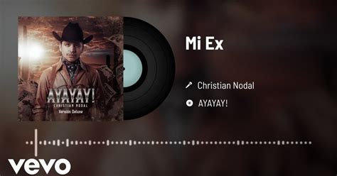 Christian Nodal lanza su su nuevo sencillo titulado “Mi Ex”   lamejor