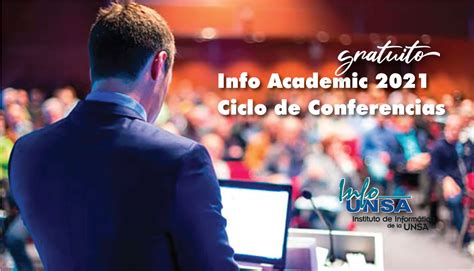 Ciclo de Conferencias gratuitas : InfoAcademic 2021   Infounsa