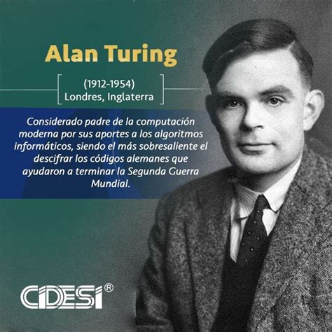 CIDESI on Twitter:  Hoy conmemoramos el nacimiento de Alan Turing ...