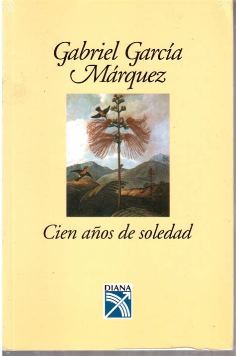 Cien años de soledad de Gabriel García Marquez – Los libros de teresa