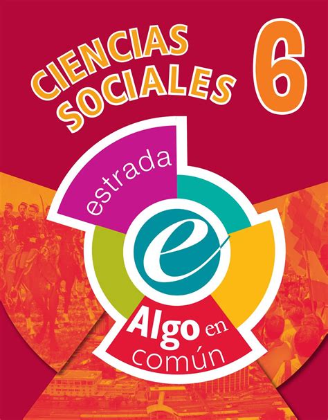 Ciencias Sociales 6   Algo en Comun by Macmillan Publishers S.A.   Issuu