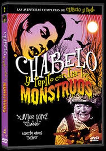 Cine Mexicano Del Galletas: Chabelo Y Pepito Vs Los Monstruos[1973]