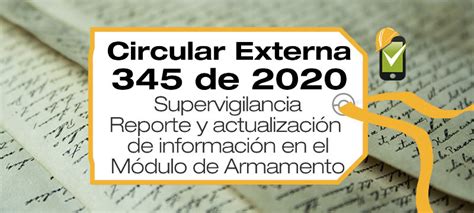 Circular externa 345 de 2020   Reporte de armamento   SafetYA