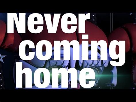 Circus Baby song   Never Coming Home   YouTube