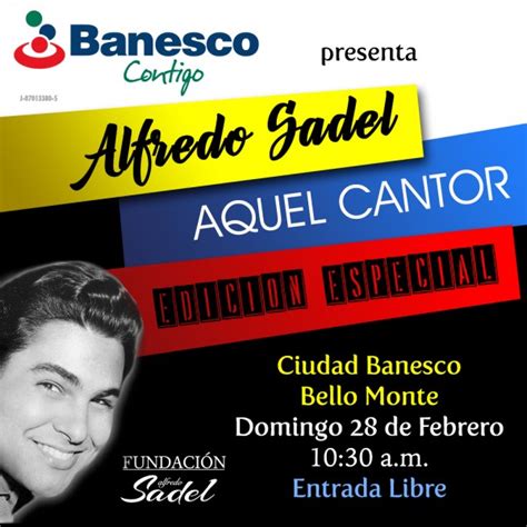 Ciudad Banesco proyecta el documental  Alfredo Sadel ...