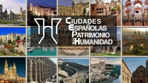 Ciudades españolas Patrimonio de la Humanidad   RTVE.es