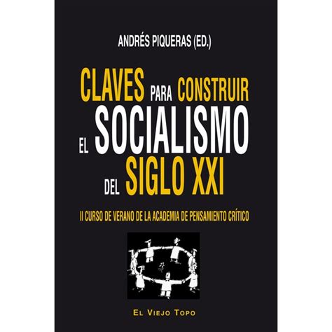 Claves para construir el socialismo del siglo xxi pdf