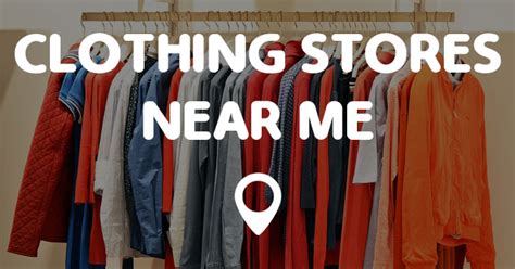 CLOTHING STORES NEAR ME   Points Near Me