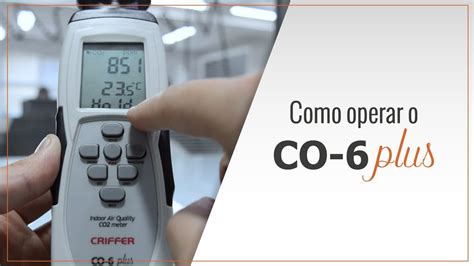 CO 6 Plus   Medidor de Dióxido de Carbono  CO2    YouTube