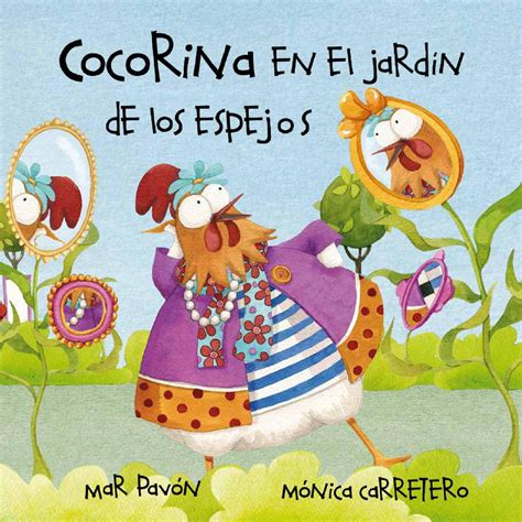 Cocorina en el Jardín de los Espejos by Cuento de Luz   Issuu