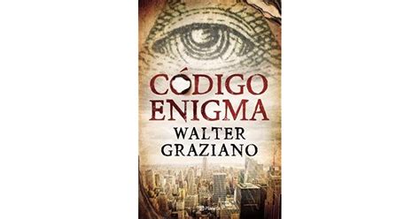 Código Enigma by Walter Graziano