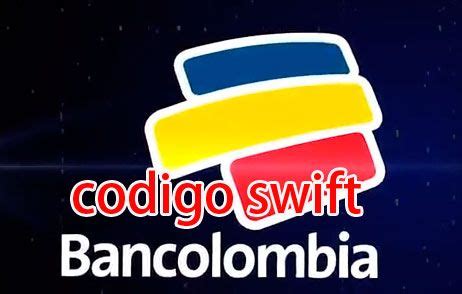 Código SWIFT Bancolombia – DEYBI MORALES | Codigos, Cuentas de ahorro