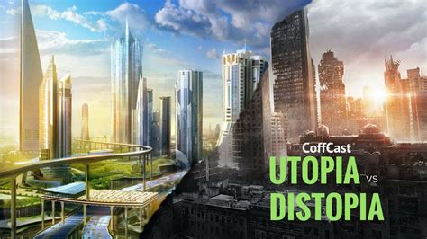 CoffCast 07   Utopia X Distopia   YouTube