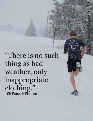 Cold Weather Running Quote | Quote Number 576279 | Picture ...
