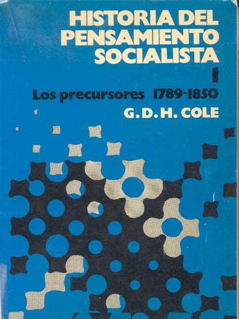 Cole Douglas Howard Historia Del Pensamiento Socialista 1
