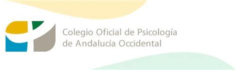 Colegio Oficial de Psicólogos de Andalucía Occidental COPAO | Andalucía ...