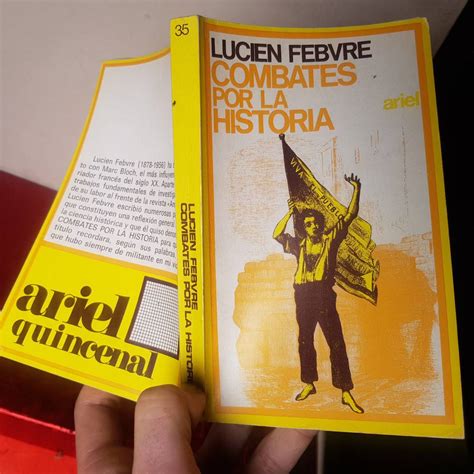 Combates por la historia Lucien Febvre ensayo historiografía libro
